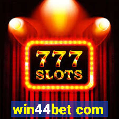 win44bet com